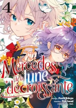 image : Mercedes de la Lune D�croissante - Tome 04 - Livre (Manga)