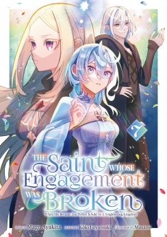 image : The Saint Whose Engagement Was Broken - Tome 07 - Livre (Manga)
