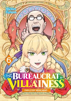 image : From Bureaucrat to Villainess - Tome 06 - Livre (Manga)