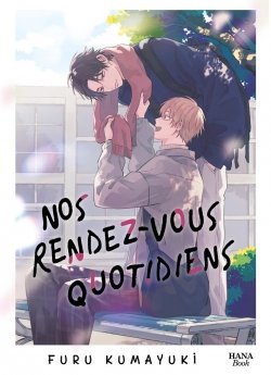image : Nos rendez-vous quotidiens - Livre (Manga) - Yaoi - Hana Collection