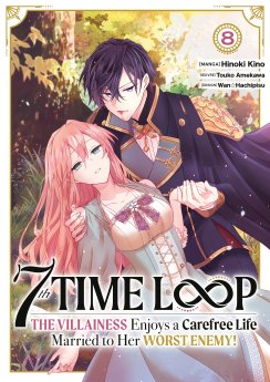 image : 7th Time Loop: The Villainess Enjoys a Carefree Life - Tome 08 - Livre (Manga)