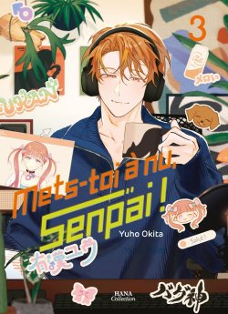 image : Mets-toi à nu, senpai ! - Tome 03 - Livre (Manga) - Yaoi - Hana Collection