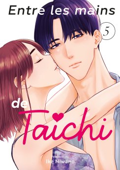 image : Entre les mains de Taichi - Tome 05 - Livre (Manga)