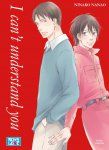 I can't understand you - Livre (Manga) - Yaoi