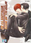 After All, he Melts With Love To Me - Livre (Manga) - Yaoi