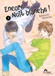 Encore une nuit blanche ! - Tome 01 - Livre (Manga) - Yaoi - Hana Collection