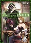 The Unwanted Undead Adventurer - Tome 2 - Livre (Manga)