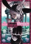 The Unwanted Undead Adventurer - Tome 06 - Livre (Manga)