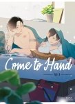 Come to hand - Livre (Manga) - Yaoi - Hana Collection