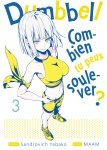 Dumbbell : Combien tu peux soulever ? - Tome 03 - Livre (Manga)