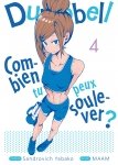 Dumbbell : Combien tu peux soulever ? - Tome 04 - Livre (Manga)