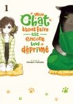 Mon chat  tout faire est encore tout dprim - Tome 01 - Livre (Manga)