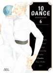 10 Dance - Tome 06 - Livre (Manga) - Yaoi - Hana Collection