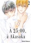 À 25 h, à Akasaka - Tome 02 - Livre (Manga) - Yaoi - Hana Collection