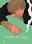 Le goût du melon - Tome 1 - Livre (Manga) - Yaoi - Hana Book