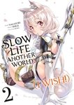 Slow Life In Another World (I Wish!) - Tome 02 - Livre (Manga)