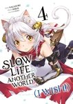 Slow Life In Another World (I Wish!) - Tome 04 - Livre (Manga)