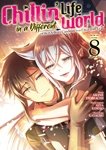 Chillin' Life in a Different World - Tome 08 - Livre (Manga)
