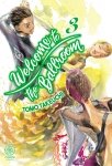 Welcome to the ballroom - Tome 03 - Livre (Manga)