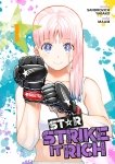 Star: Strike It Rich - Tome 01 -  Livre (Manga)