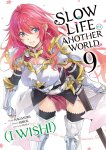 Slow Life In Another World (I Wish!) - Tome 09 - Livre (Manga)