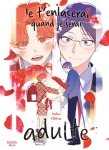 Je t'enlacerai quand je serai adulte - Livre (Manga) - Yaoi - Hana Book