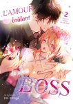 L'amour brûlant de mon boss - Tome 02 - Livre (Manga)