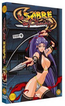 Le Sabre du Plaisir - Intégrale (2 OAV) - DVD - Hentai - Edition -16 ans